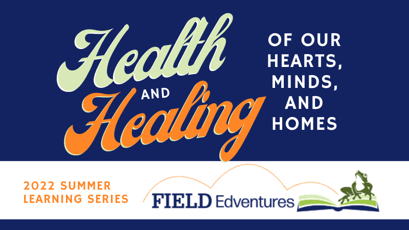 Health and healing of our hearts, minds, and homes text